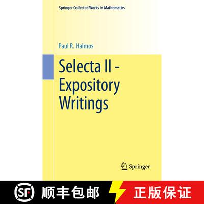 【3-4周达】Selecta II - Expository Writings: - Selecta II - Expository Writings (1983. Reprint 2014 o... [9781493910946]