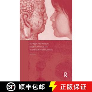 Between 9781138371262 Philippines and 4周达 Business Worlds Two the Society Politics