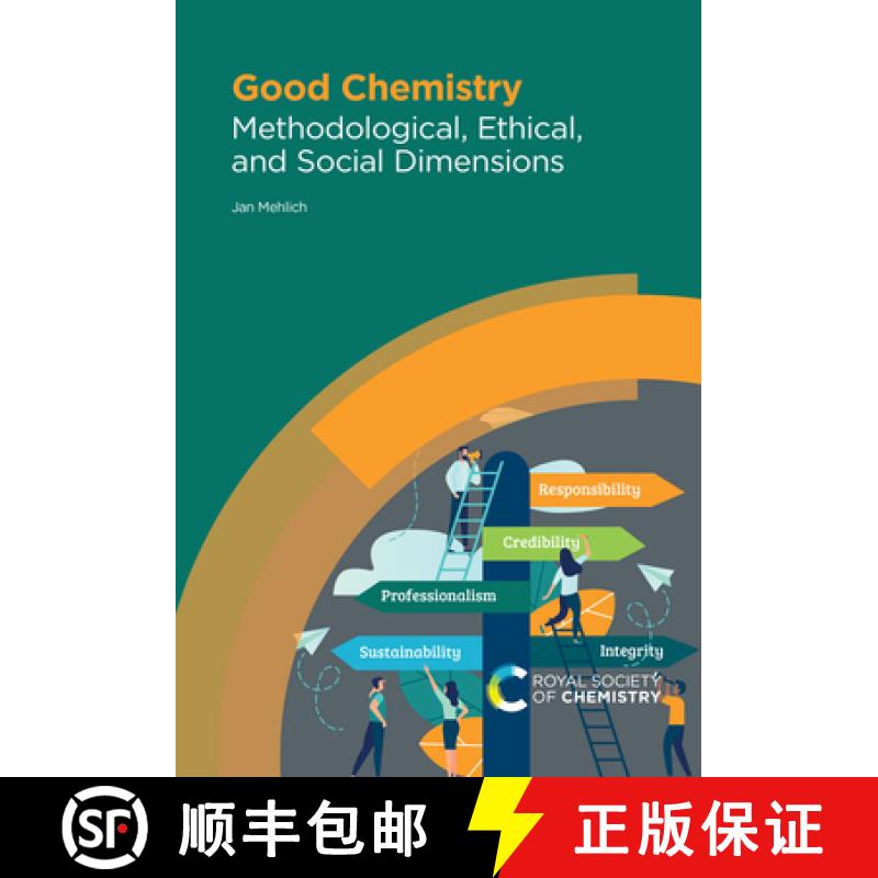 【3-4周达】Good Chemistry : Methodological, Ethical, and Social Dimensions [9781788017435]