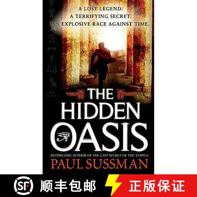 【3-4周达】Hidden Oasis: an action-packed, race-against-time archaeological adventure thriller you wo... [9780553818734]
