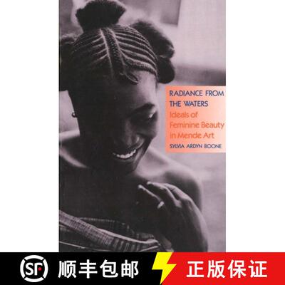 【3-4周达】Radiance rrom the Waters – Ideals of Feminine Beauty in Mende Art (Paper) [9780300048612]