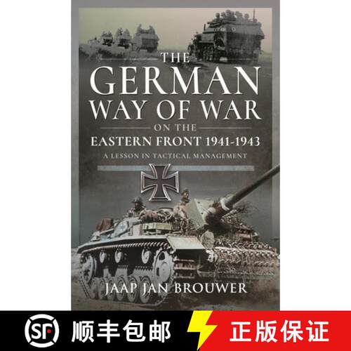【3-4周达】精装 The German Way of War on the Eastern Front, 1941-1943: A Lesson in Tactical Management [9781399032940]