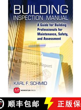 预订 Building Inspection Manual: A Guide for Building Professionals for Maintenance, Safety, and Asse... [9781606506158]