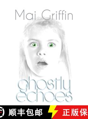 【3-4周达】Ghostly Echoes: (Formerly 'Deadly Shades of Grey') [9781908135513]