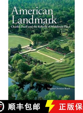 预订 American Landmark: Charles Duell and the Rebirth of Middleton Place [9781929647651]