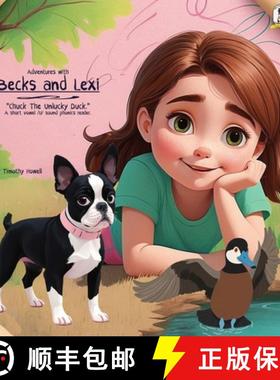 预订 Adventures with Becks and Lexi: Chuck the Unlucky Duck, A short vowel u sound phonics reader. [9798330284177]