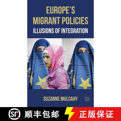 【3-4周达】精装 Europe's Migrant Policies: Illusions of Integration [9780230299993]