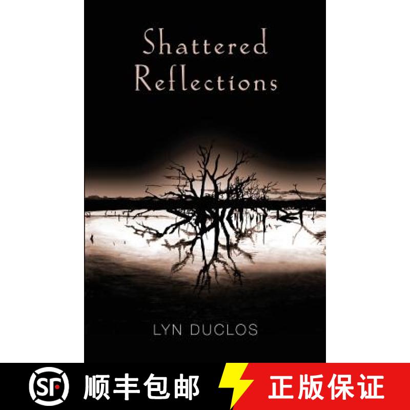 【2-3周达】Shattered Reflections [9780975780442]