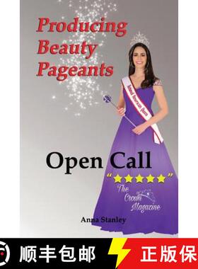 预订 Producing Beauty Pageants: Open Call [9780962197291]