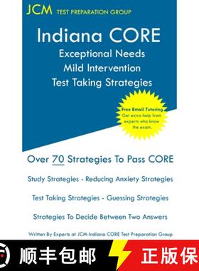 【3-4周达】Indiana CORE Exceptional Needs Mild Intervention - Test Taking Strategies: Indiana CORE 02... [9781647680725]
