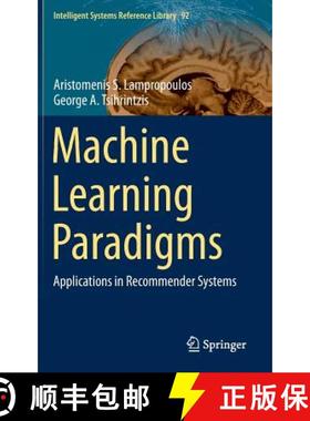 【3-4周达】Machine Learning Paradigms : Applications in Recommender Systems [9783319191348]