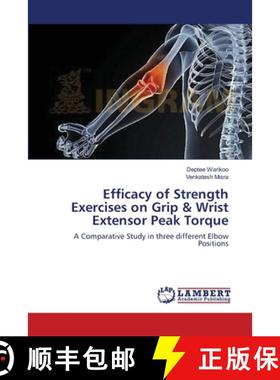 预订 Efficacy of Strength Exercises on Grip & Wrist Extensor Peak Torque [9783659410222]
