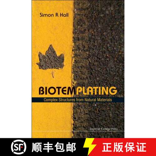 【3-4周达】精装 Biotemplating: Complex Structures from Natural Materials [9781848164031]