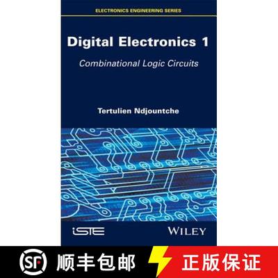 【3-4周达】Digital Electronics V1: Combinational Logic Circuits [Wiley能源] [9781848219847]