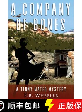 【3-4周达】A Company of Bones: A Tenny Mateo Mystery [9781960033031]