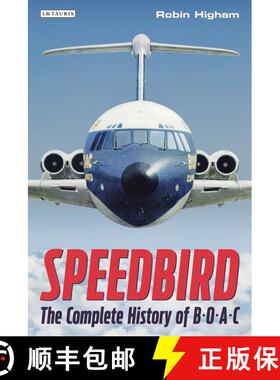 【3-4周达】Speedbird: The Complete History of BOAC [9781780764627]
