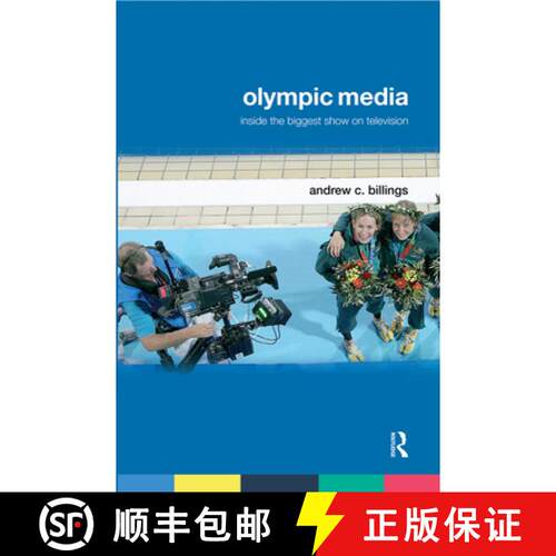 【3-4周达】Olympic Media : Inside the Biggest Show on Television [9780415772518]