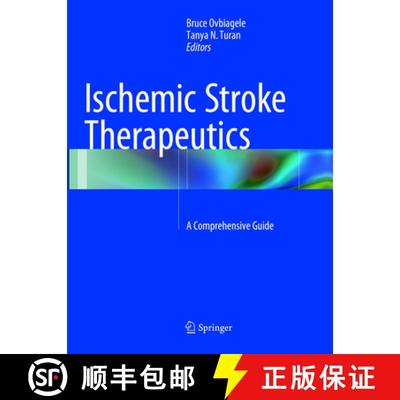 【3-4周达】Ischemic Stroke Therapeutics: A Comprehensive Guide [9783319792385]