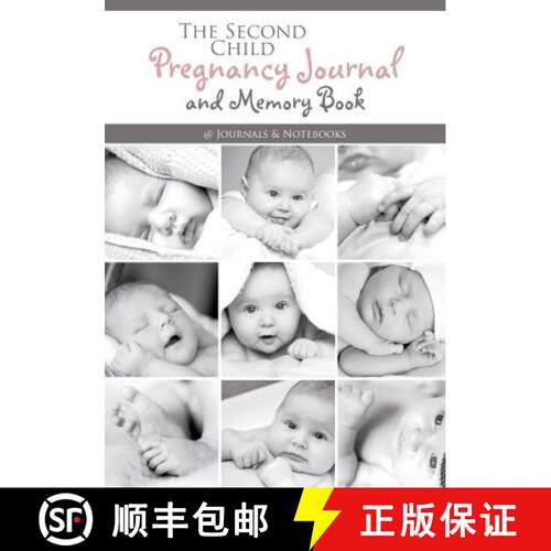 【3-4周达】The Second Child Pregnancy Journal and Memory Book [9781683267874]