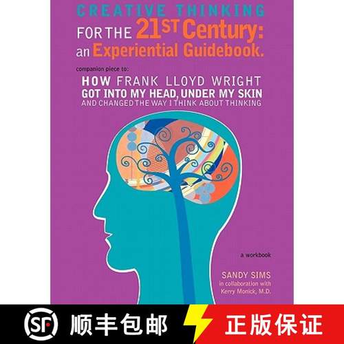 预订 Creative Thinking for the 21st Century: An Experiential Guidebook [9780982745700]