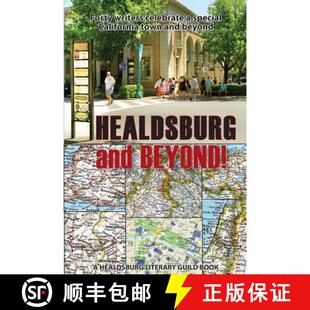 Healdsburg 9780996069595 Town Celebrate 4周达 Beyond and California Forty Special Writers