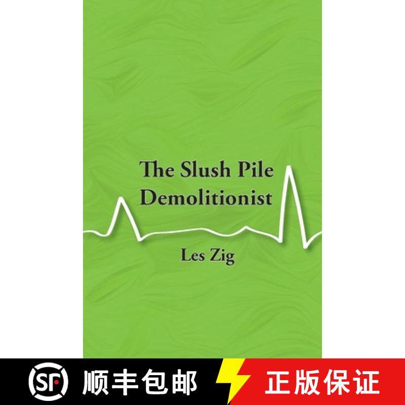 【3-4周达】The Slush Pile Demolitionist [9780645485363]