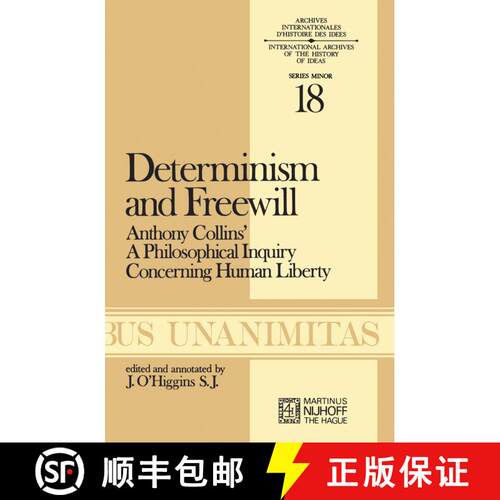 【3-4周达】Determinism and Freewill : Anthony Collins' A Philosophical Inquiry Concerning Human Liberty [9789024717767]