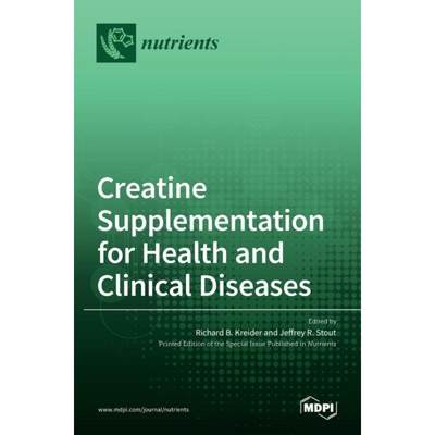 【4周达】Creatine Supplementation for Health and Clinical Diseases [9783036521558]