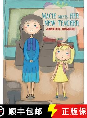 预订 Macie Meets Her New Teacher [9781643788173]