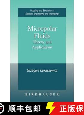 【3-4周达】Micropolar Fluids : Theory and Applications [9780817640088]