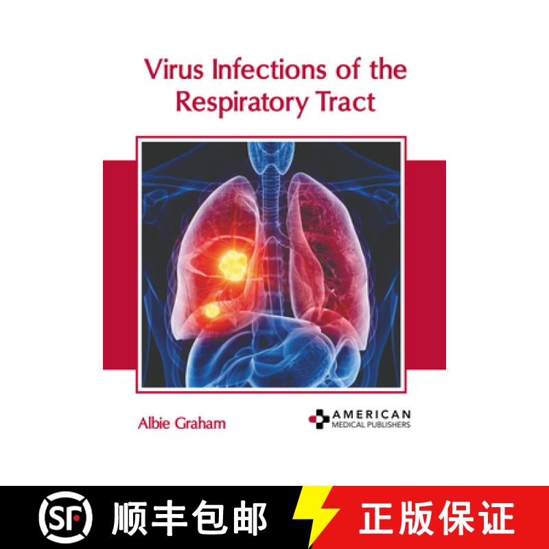 【3-4周达】Virus Infections of the Respiratory Tract [9798887405728]