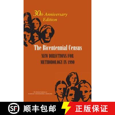 【3-4周达】The Bicentennial Census: New Directions for Methodology in 1990: 30th Anniversary Edition [9780309372978]
