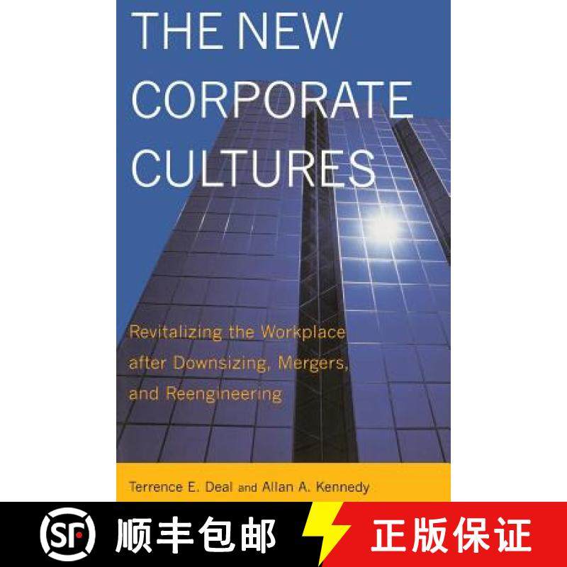【3-4周达】The New Corporate Cultures: Revitalizing the Workplace After Downsizing, Mergers, and Reen... [9780738203805]