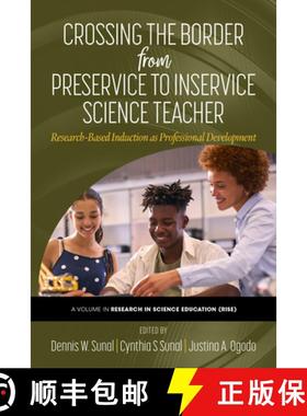 【3-4周达】Crossing the Border from Preservice to Inservice Science Teacher: Research-Based Induction... [9798887307749]