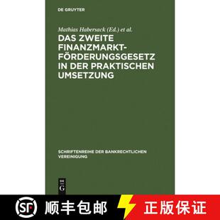 【3-4周达】Zweite Finanzmarktfoerderungsgesetz in der praktischen Umsetzung: Bankrechtstag 1995 [9783110152227]