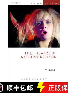 【3-4周达】The Theatre of Anthony Neilson [9781472570307]