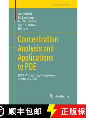 【3-4周达】Concentration Analysis and Applications to PDE : ICTS Workshop, Bangalore, January 2012 [9783034803724]