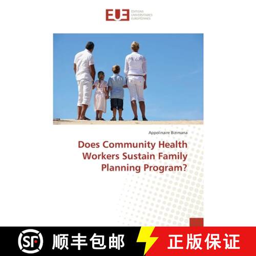 预订 Does Community Health Workers Sustain Family Planning Program? [9783841669650]