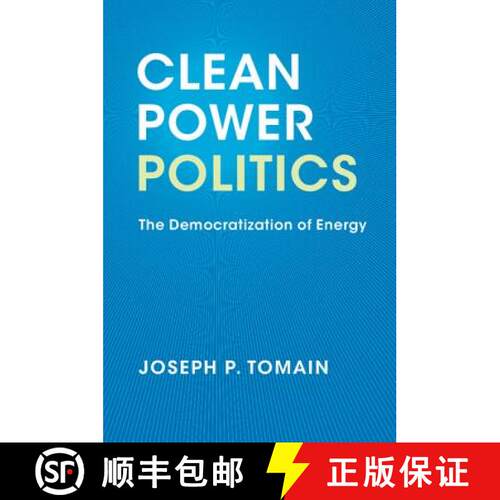 【3-4周达】精装 Clean Power Politics: The Democratization of Energy [9781107039179]