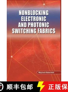 【3-4周达】Nonblocking Electronic and Photonic Switching Fabrics [9781489991614]