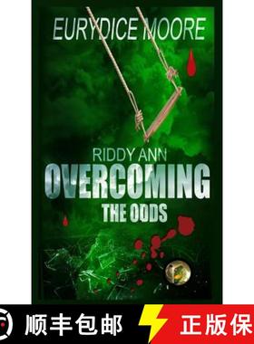 预订 Riddy Ann Overcoming the ODDS [9780998922348]