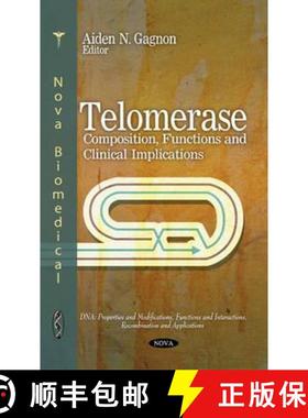 【3-4周达】Telomerase: Composition, Functions and Clinical Implications [9781616689575]