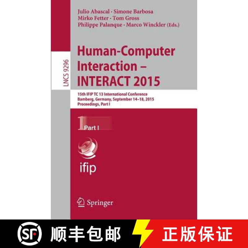 【3-4周达】Human-Computer Interaction - INTERACT 2015 : 15th IFIP TC 13 International Conference, Bam... [9783319227009]