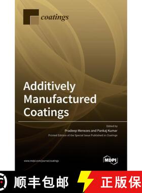 【3-4周达】Additively Manufactured Coatings [9783036524887]