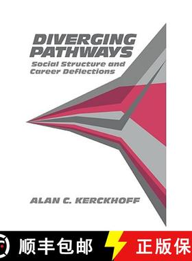 【3-4周达】Diverging Pathways: Social Structure and Career Deflections [9780521033206]
