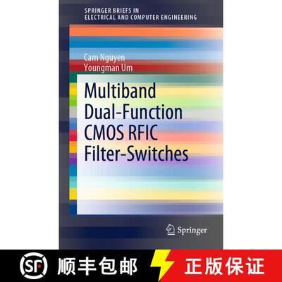 【3-4周达】Multiband Dual-Function CMOS RFIC Filter-Switches [9783030462475]