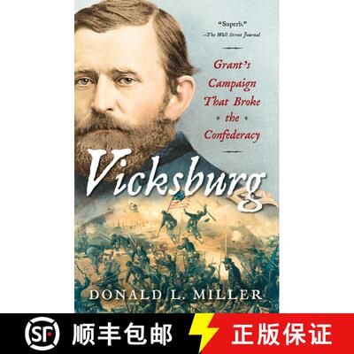【3-4周达】Vicksburg: Grant's Campaign That Broke the Confederacy [9781451641394]