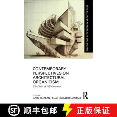 【3-4周达】精装 Contemporary Perspectives on Architectural Organicism: The Limits of Self-Generation [9781032015712]