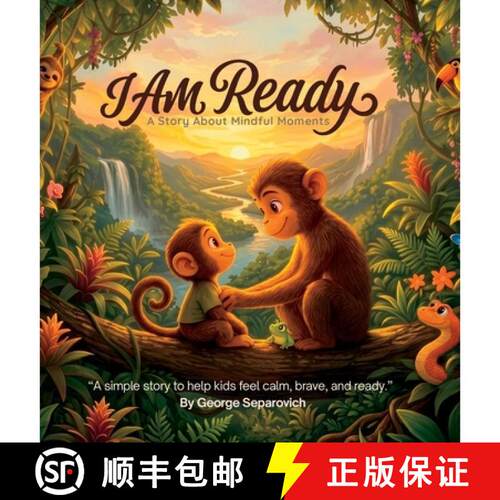 【3-4周达】精装 I AM READY: A Story About Mindful Moments [9798234105400]