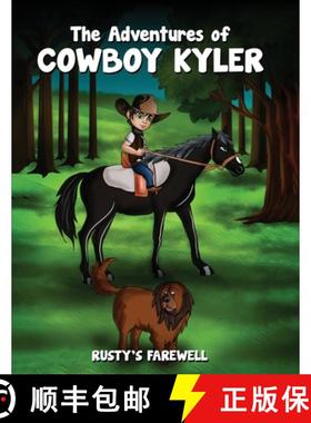 预订 The Adventures of Cowboy Kyler: Rusty's Farewell [9798989781140]